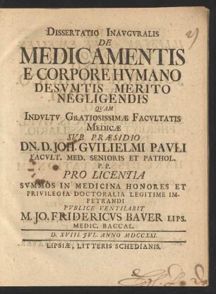 Dissertatio Inavgvralis De Medicamentis E Corpore Hvmano Desvmtis Merito Negligendis