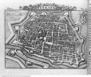 Les delices de l'Italie: ... 6 Bände., 1. Band, Falttafel vor Seite 169: Ferrare
