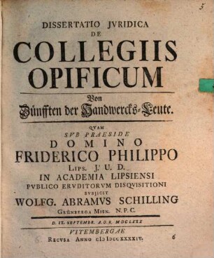 Diss. iur. de collegiis opificum : = Von Zünfften der Handwercks-Leute