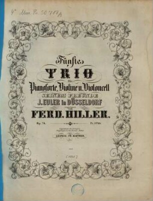 Fünftes Trio : für Pianoforte, Violine u. Violoncell ; op. 74