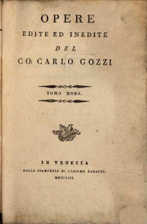 Opere edite ed inedite del Carlo Gozzi. 9