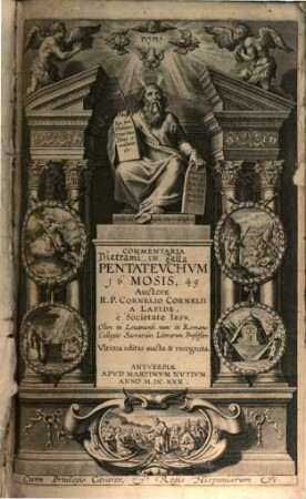 [Commentaria in Vetus et Novum Testamentum]. [1], Commentaria in pentateuchum Mosis