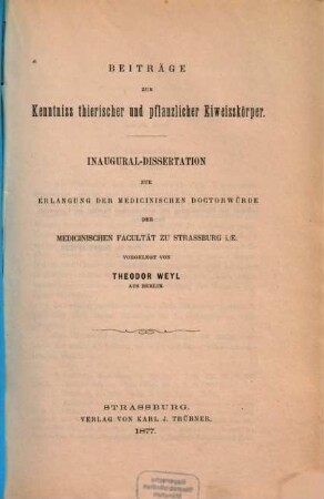 Beiträge zur Kenntniss thierischer und pflanzlicher Eiweisskörper : Inaugural-Dissertation