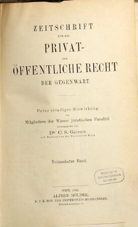 Zeitschrift für das Privat- und öffentliche Recht der Gegenwart, 19. 1892