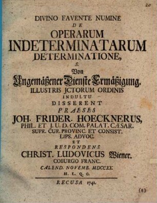 De Operarum Indeterminatarum Determinatione, s. Von Ungemäßener Dienste Ermäßigung
