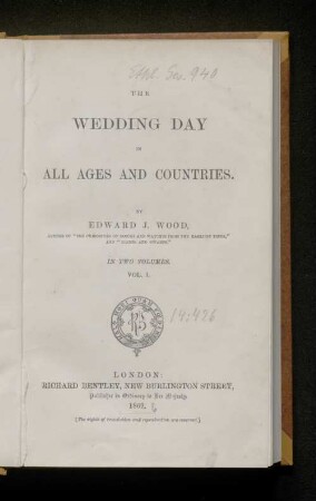 Vol. 1: The wedding day in all ages and countries