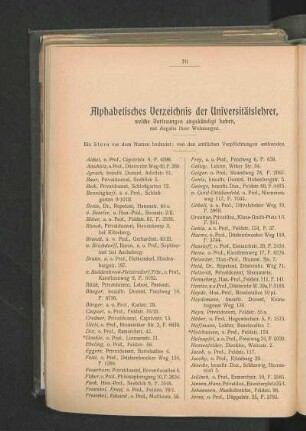 Alphabetisches Verzeichnis der Universitätslehrer, welche Vorlesungen angekündigt haben, mit Angabe ihrer Wohnungen.