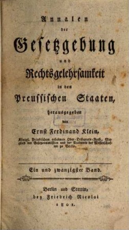 Annalen der Gesetzgebung und Rechtsgelehrsamkeit in den preussischen Staaten. 21, 21. 1801