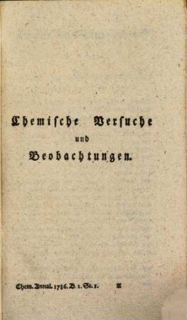 Chemische Annalen für die Freunde der Naturlehre, Arzneygelahrtheit, Haushaltungskunst und Manufakturen. 1786,1