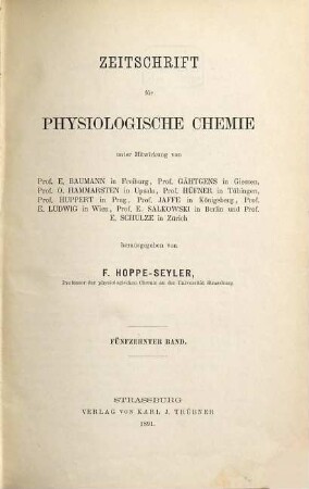 Zeitschrift für physiologische Chemie, 15. 1891