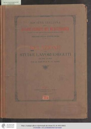 Relazione sugli studi e lavori eseguiti dal 1897 al 1905 : (con un album di N. 74 tavole)