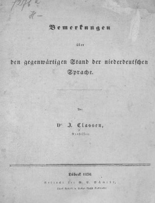 Bemerkungen über den gegenwärtigen Stand der niederdeutschen Sprache