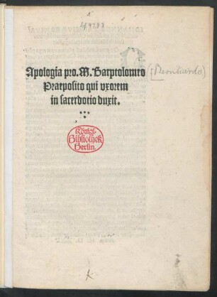 Apologia pro.M.Barptolomeo || Praeposito qui vxorem|| in sacerdotio duxit.||