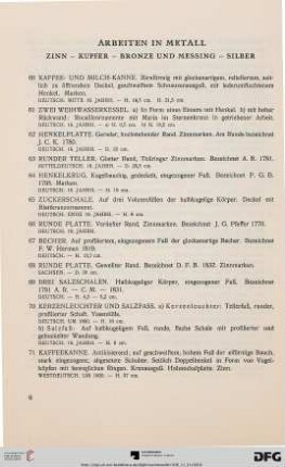 Arbeiten in Metall: Zinn, Kupfer, Bronze und Messing, Silber (Nr. 60-97)