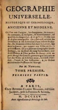 Geographie universelle, historique & chronologique, ancienne & moderne ..., 1,1.
