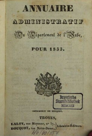 Annuaire administratif, statistique et commercial du Département de l'Aube : pour ... 1833