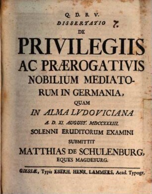 Dissertatio de privilegiis ac praerogativis nobilium mediatorum in Germania