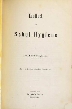Handbuch der Schul-Hygiene