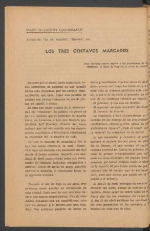 Los tres centavos marcados : Una extraña suerte espera a los poseedores de los centavos. A unos la riqueza, a otros la muerte.