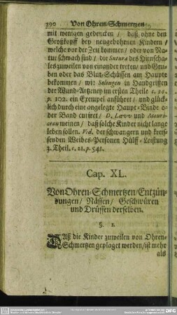 Cap. XL. Von Ohren-Schmertzen, Entzündungen, Nässen, Geschwüren und Drüssen derselben