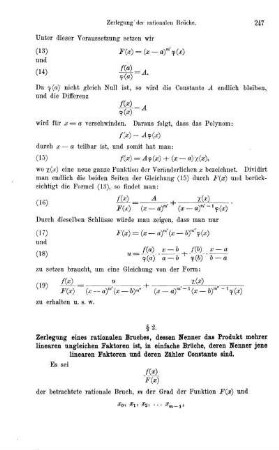 § 2. Zerlegung eines rationalen Bruches, dessen Nenner das Produkt mehrer linearen ungleichen Faktoren ist, in einfache Brüche, deren Nenner jene linearen Faktoren und deren Zähler Constante sind.