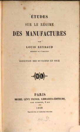Études sur le régime des manufactures : Conditions des ouvriers en soie