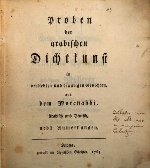 Proben der arabischen Dichtkunst in verliebten und traurigen Gedichten