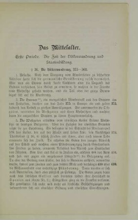 Erste Periode. Die Zeit der Völkerwanderung und Staatenbildung