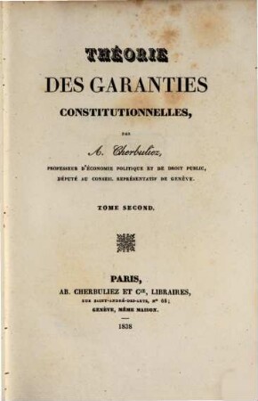Théorie des garanties constitutionnelles. 2