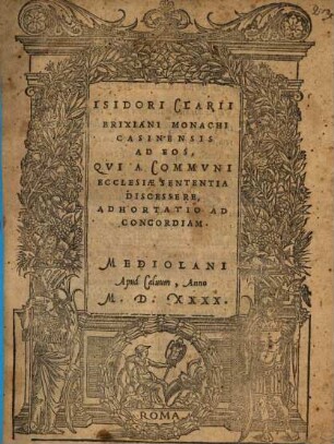 Ad eos, qui a communi ecclesiae Sententia discesere Adhortatio ad Concordiam