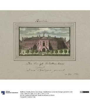 Berlin. Das königl. Cadettenhaus sonst der Zwinger genant im Jahr 1760.
