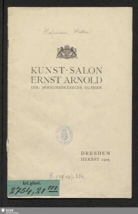 Zur zweiten Ausstellung von Handzeichnungen deutscher Künstler : [Kunst-Salon Ernst Arnold Inh. Hofkunsthändler Gutbier : Dresden Herbst 1905]
