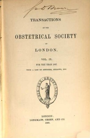 Transactions of the Obstetrical Society of London, 9. 1867 (1868)