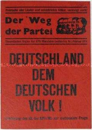 Broschüre mit dem Wortlaut einer Erklärung der linksradikalen KPD/ML zur nationalen Frage