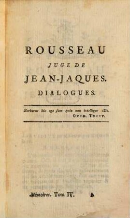 Collection complete des œuvres de J.J. Rousseau, citoyen de Geneve, 22. Contenant la suite du IIe. & le IIIe. Dialogue de Rousseau Juge de Jean-Jaques
