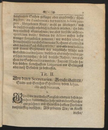 Tit. II. Von denen Secretarien, Gerichtshaltern, Stadt- und Gerichts-Schreibern, deren Adiunctis auch Notarien.