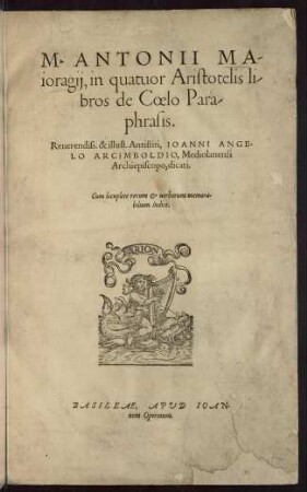 M. Antonii Maioragii In quatuor Aristotelis libros de coelo paraphrasis