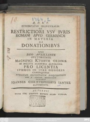 Dissertatio Inavgvralis De Restrictiori Vsv Ivris Romani Apvd Germanos In Materia De Donationibvs