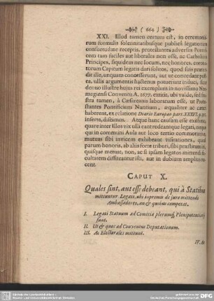 Caput X. Quales sint, aut esse debeant, qui à Statibus mittuntur Legati, ubi imprimis de jure mittendi Ambassadores, an & quibus competat