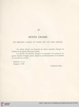Petite Crosse (Bronze ciselè et doré XIIe ou XIIIe siècle)
