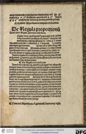 Finis trium algorismorum cum proportionum vel mercatorum regula.