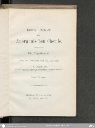 Kurzes Lehrbuch der anorganischen Chemie : ein Repetitorium für Chemiker, Mediciner und Pharmaceuten