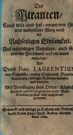 Deß Miranten, eines welt- und hof-verwirrten Hirtens wunderlicher Weeg nach der Ruhseeligen Einsamkeit