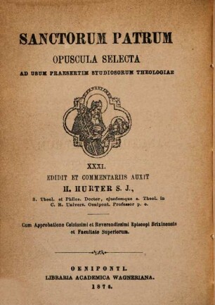 S. Basilii Caesareae Cappadociae archiepiscopi liber de Spiritu Sancto ad Amphilochium Iconii episcopum