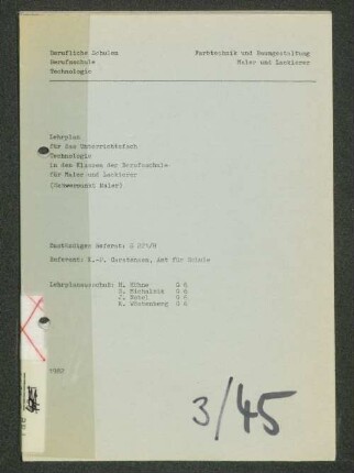 Lehrplan für das Unterrichtsfach Technologie in den Klassen der Berufsschule für Maler und Lackierer -Schwerpunkt Maler-