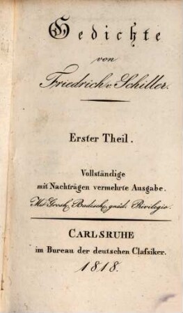 F. v. Schillers sämmtliche Werke. 5, Schillers Gedichte I.