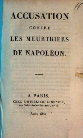 Accusation contre les meurtriers de Napoléon