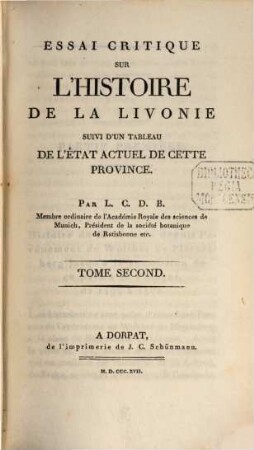 Essai critique sur l'histoire de la Livonie : suivi d'un tableau de l'état actuel de cette province, 2