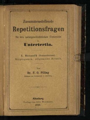 Untertertia, 1: Botanik (Sommerkursus). Kryptogamen, allgemeine Botanik