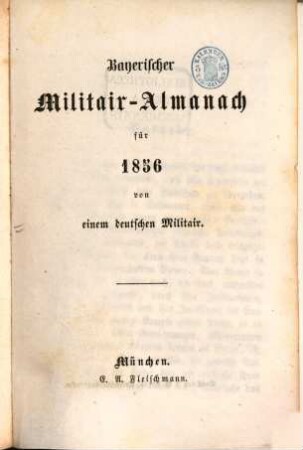 Bayerischer Militär-Almanach : für .... [1]. 1856